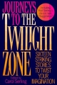 Journeys To The Twilight Zone