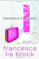 Necklace of Kisses SIGNED