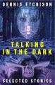 Talking In The Dark