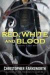 Red, White, and Blood ( Nathaniel Cade Novel #3 )