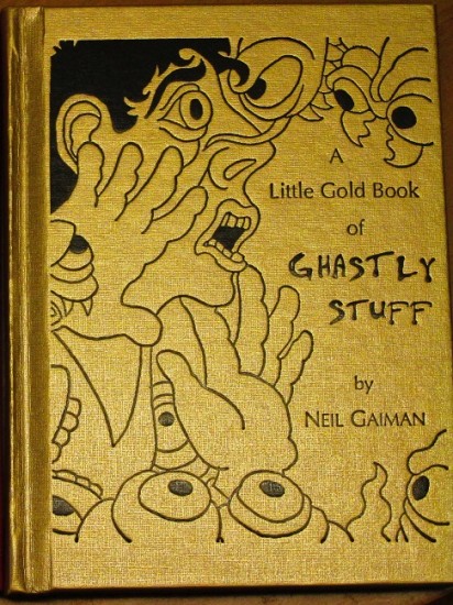 Little Gold Book of Ghastly Stuff LIMITED