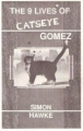 9 Lives of Catseye Gomez SIGNED