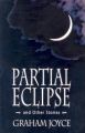 Partial Eclipse and Other Stories 1 / 1250