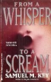 From A Whisper To A Scream