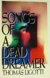Songs of A Dead Dreamer