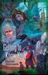 Getting to Know You LIMITED