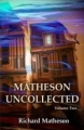 Matheson Uncollected Vol. 2 LIMITED