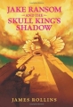 Jake Ransom And The Skull Kings Shadow SIGNED