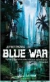 Blue War: A Punktown Novel